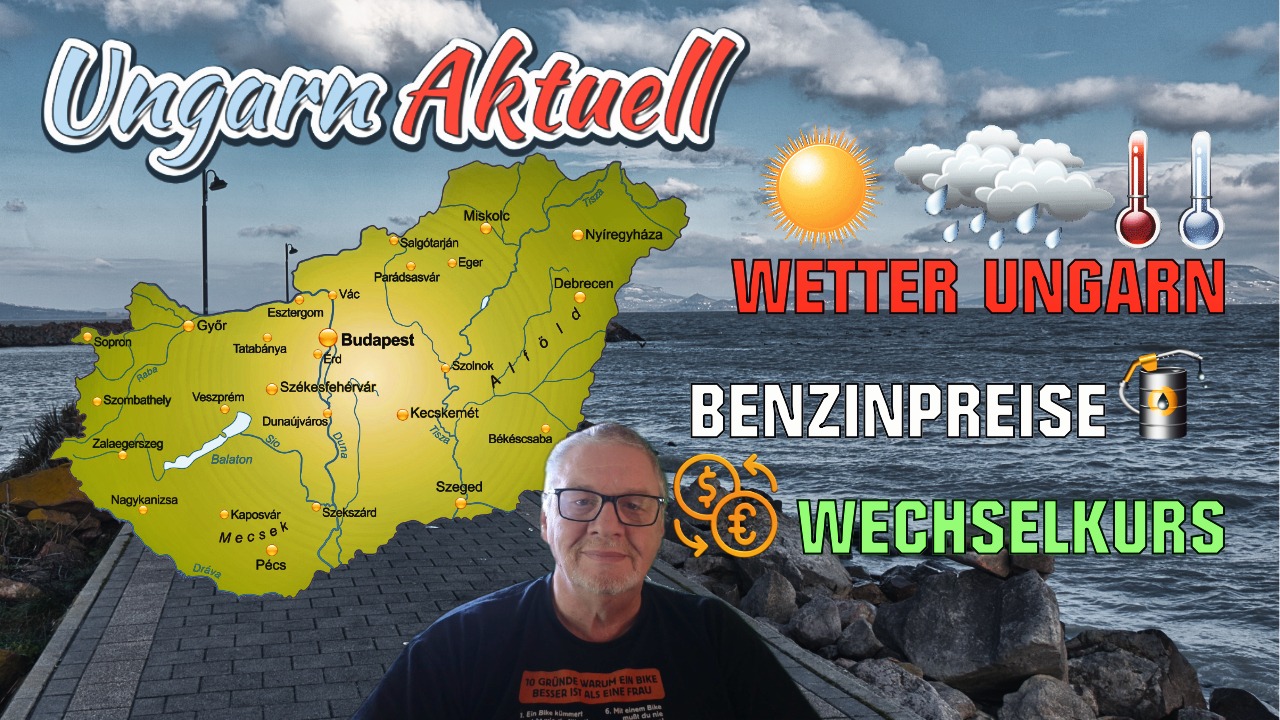 Ungarn Aktuell - Info - Wetter / Wechselkurs / Benzinpreise / Nachrichten / Wassertemperaturen