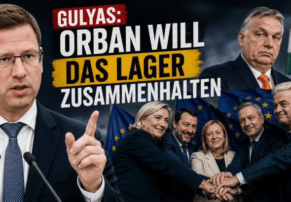 Gulyas: Orban will das Lager zusammenhalten