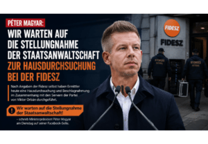 Péter Magyar: Wir warten auf die Stellungnahme der Staatsanwaltschaft zur Hausdurchsuchung bei der Fidesz